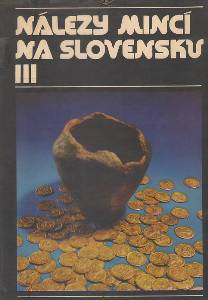 HLINKA, Jozef: Nálezy mincí na Slovensku III.