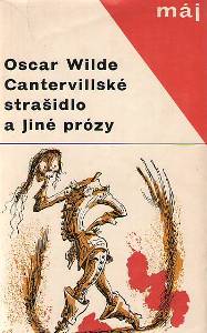 WILDE, Oscar: Cantervillské strašidlo a jiné prózy