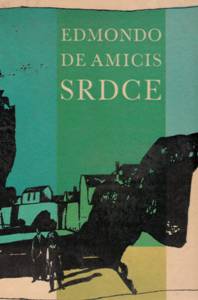 AMICIS, Edmondo de: Srdce