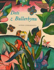 LINDGREN, Astrid: Deti z Bullerbynu