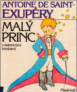 SAINT-EXUPÉRY, Antoine de: Malý princ