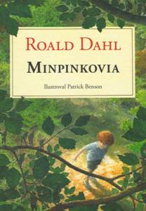 DAHL, Roald: Minpinkovia