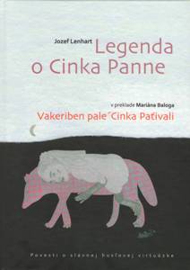 LENHART, Jozef: Legenda o Cinka Panne. Povesti o slávnej husľovej virtuózke