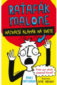 HUTCHISON, Barry: Raťafák Malone 1