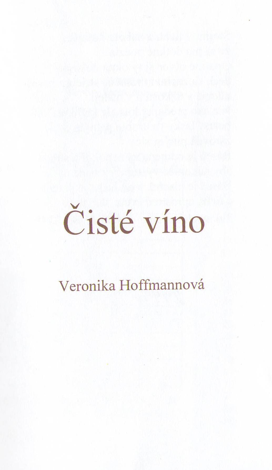 Foto knihy Čisté víno Veronika Hoffmannová, zbierka