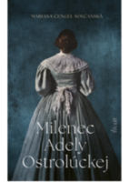 Milenec Adely Ostrolúckej - ČENGEL SOLČANSKÁ, Mariana