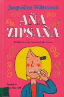 Aňa zipsaňa ~ WILSONOVÁ, Jacqueline