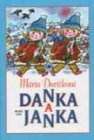 Danka a Janka - ĎURÍČKOVÁ, Mária