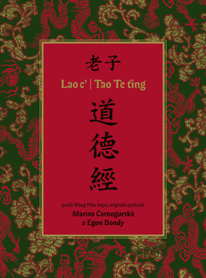 kniha Tao-te-ting-v preklade M. Čarnogurskej a Egona Bondyho